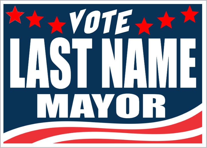 Political Signs & Campaign Signs to win the Elections. Design it online!